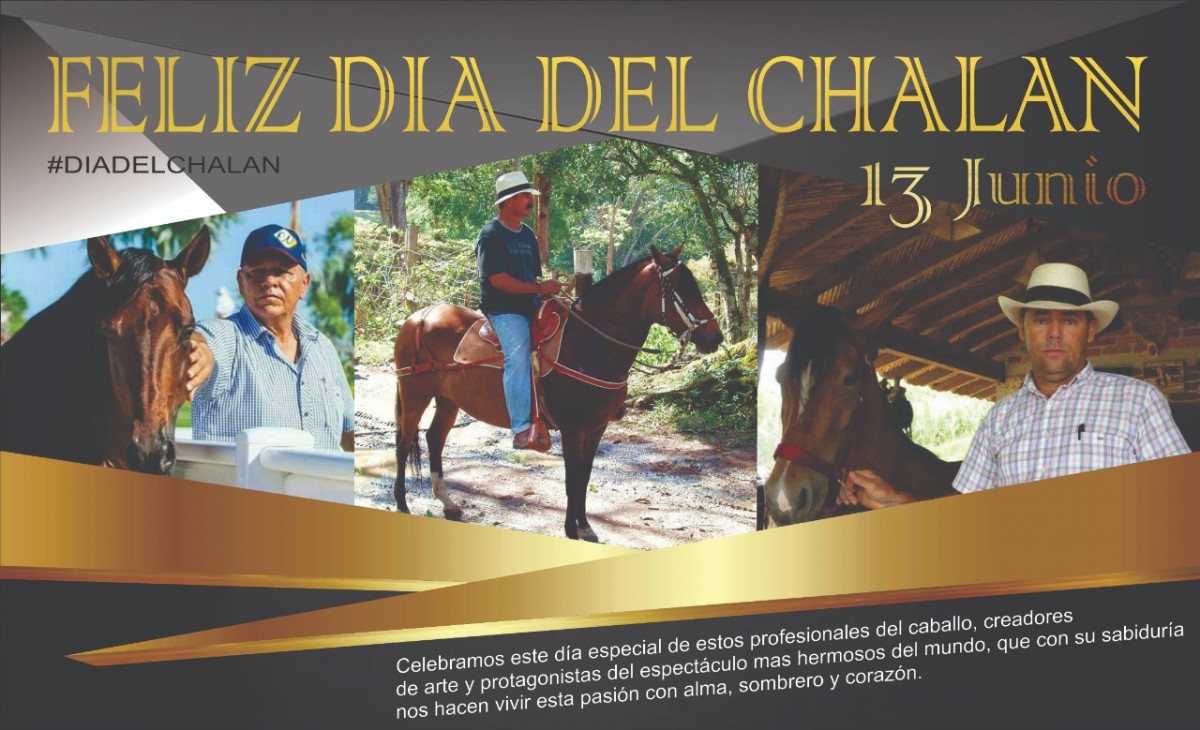 Feliz Día del Chalán, 13 de Junio!!!