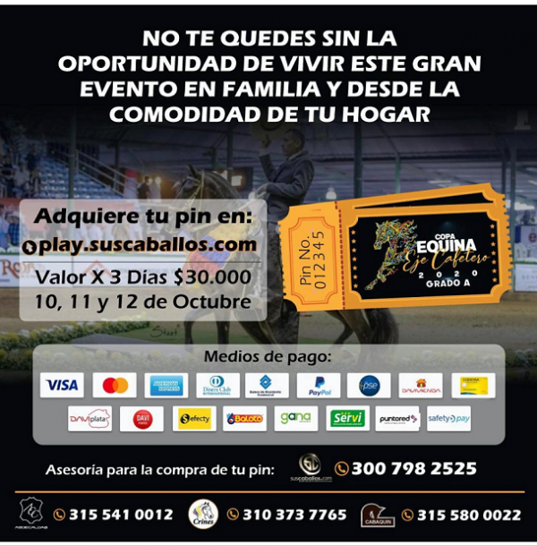 https://www.suscaballos.com/COMPRA tú PIN para la Copa Equina Eje Cafetero 2020 GRADO A