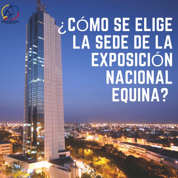 https://www.suscaballos.com/Fedequinas: Como Se Elige la Sede de la Nacional Equina?