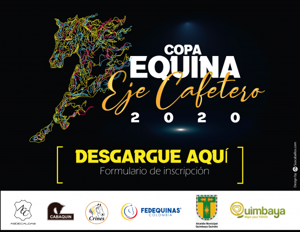 https://www.suscaballos.com/FORMULARIO DE INSCRIPCIÓN E INSTRUCTIVO COPA EQUINA EJE CAFETERO 2020