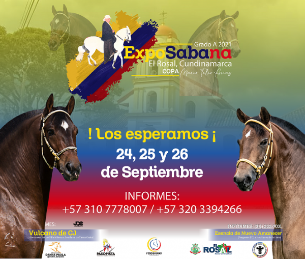 https://www.suscaballos.com/ExpoSabana GRADO A - 2021 El Rosal Cundinamarca - COPA Marco Tulio Arias, los días 24, 25 y 26 de septiembre.